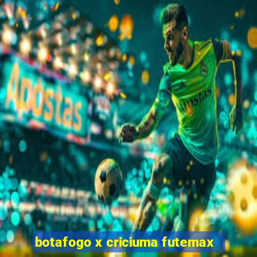 botafogo x criciuma futemax